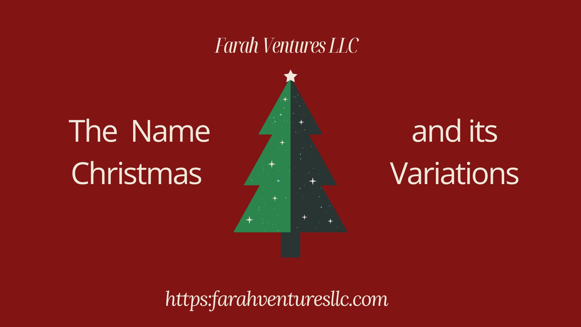 The name christmas and its variations
